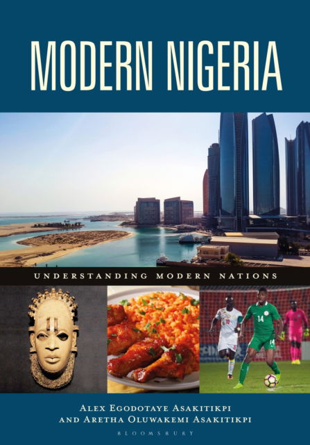 Cover for Asakitikpi, Alex Egodotaye (IIE MSA, South Africa) · Modern Nigeria - Understanding Modern Nations (Paperback Book) (2025)