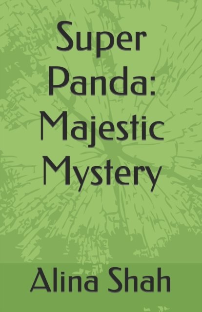 Cover for Jae Joseph Vespucci · Super Panda: Majestic Mystery (Paperback Book) (2022)