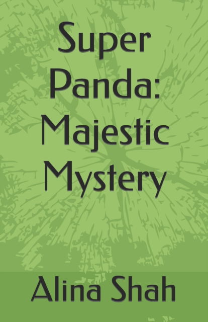 Cover for Jae Joseph Vespucci · Super Panda: Majestic Mystery (Taschenbuch) (2022)