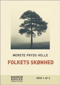 Cover for Merete Pryds Helle · Folkets Skønhed (Storskrift) (Bind 2) (Indbundet Bog) (2017)