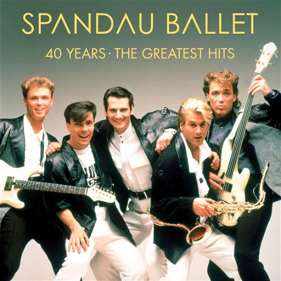 Cover for Spandau Ballet · 40 Years - The Greatest Hits (CD) (2020)