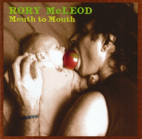 Cover for Rory Mcleod-Mouth To Mouth (CD) (2000)