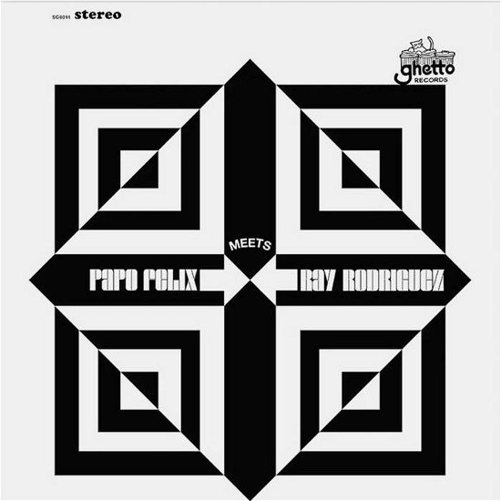Cover for Papo Felix &amp; Ray Rodriguez · Papo Felix Meets Ray Rodriguez (LP) (2023)