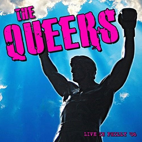 Cover for Queers · Live in Philly 2006 (CD) (2018)