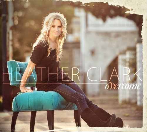 Cover for Overcome · Heather Clark (CD) (2012)