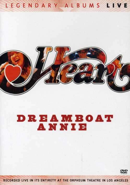 Dreamboat Annie Live - Heart - Películas - MUSIC VIDEO - 0826663106053 - 23 de octubre de 2007