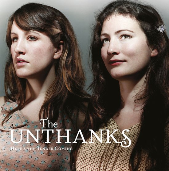 Cover for The Unthanks · Here's the Tender Coming (CD) (2023)