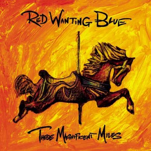 Cover for Red Wanting Blue · These Magnificent Miles (CD) (2010)