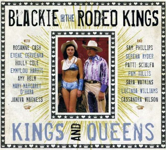 Cover for Blackie &amp; The Rodeo Kings · Kings &amp; Queens (CD) (2015)