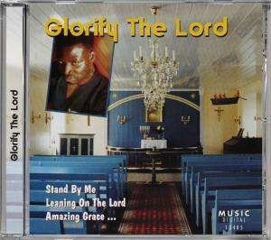 Cover for Glorify The Lord · One A-chord - The Jackson Travellers - M.l. Johnson - Zion Harmonizers ? (CD)