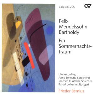 Ein Sommernachtstraum - F. Mendelssohn-Bartholdy - Música - CARUS - 4009350832053 - 27 de abril de 1998