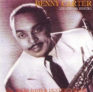Cover for Carter, Benny &amp; His Orche · Benny Carter &amp; His Orches (CD) (2016)