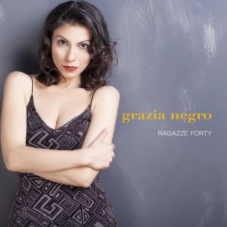 Cover for Grazia Negro · Ragazze Forty (CD) (2012)