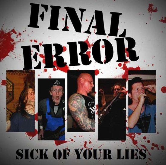 Cover for Final Error · Sick Of Your Lies (LP) (2019)