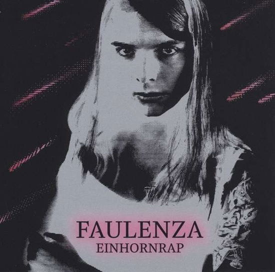 Cover for Faulenza · Einhornrap (CD) (2016)