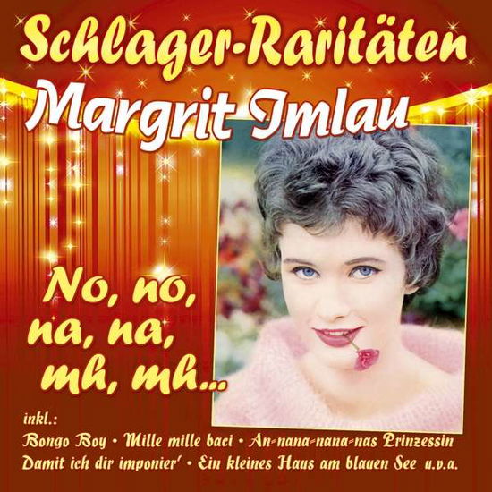 Cover for Margrit Imlau · No,no,na,na,mh,mh...(schlager-raritäten) (CD) (2021)