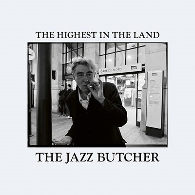 Cover for Jazz Butcher · Highest In The Land (CD) [Japan Import edition] (2022)