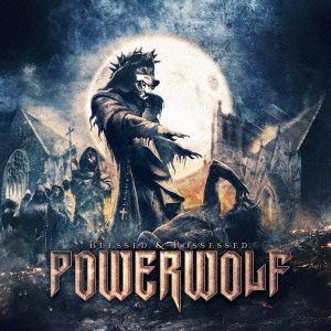 Blessed & Possessed - Powerwolf - Musique - MARQUIS INCORPORATED - 4527516015053 - 22 juillet 2015