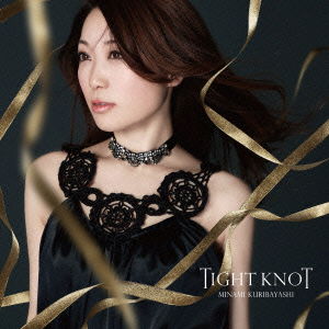 Cover for Kuribayashi Minami · Tight Knot (CD) [Japan Import edition] (2013)