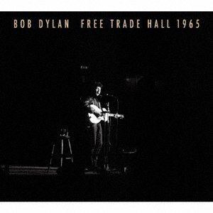 Cover for Bob Dylan · Free Trade Hall 1965 (CD) [Japan Import edition] (2017)