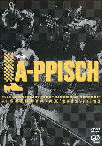 Cover for La-ppisch · La-ppisch 25th Anniversary Tour `rokunin No Samurai` at Shibuya-ax 2012.11.22 (MDVD) [Japan Import edition] (2013)