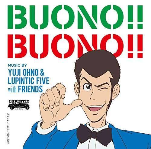 Cover for Yuji Ohno · Buono!! Buono!! (&amp; Lupintic Five) (CD) [Japan Import edition] (2015)