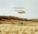 Cover for The Jezabels · Prisoner (CD) [Japan Import edition] (2005)