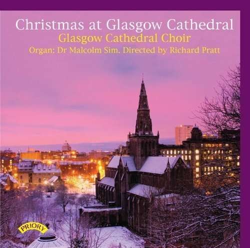 Cover for Glasgow Cathedral Choir / Pratt / Sim · Christmas At Glasgow Cathedral (CD) (2018)