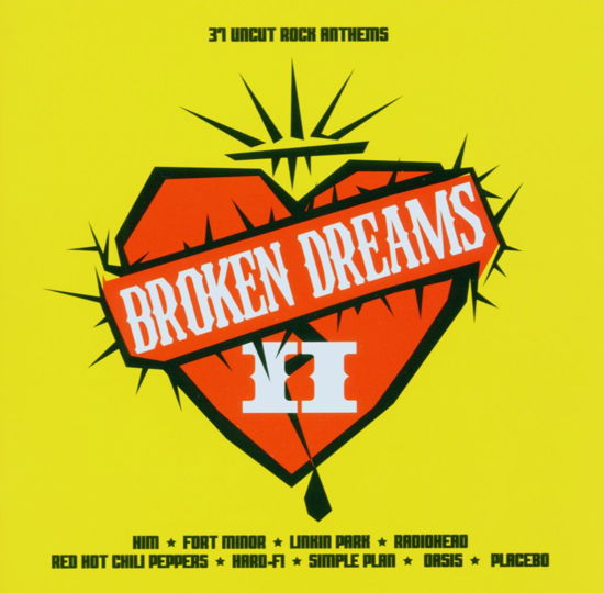 Broken Dreams 2 - Various Artists - Musik - Warner - 5051011229053 - 27 mars 2006