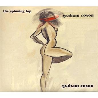 Cover for Coxon Graham · The Spinning Top (CD) (2009)