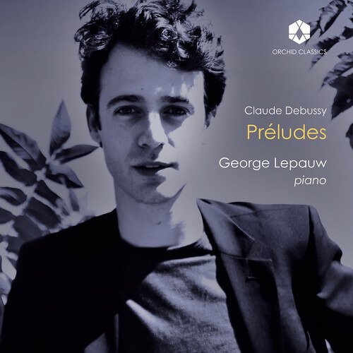Cover for George Lepauw · Debussy: Preludes (CD) (2022)