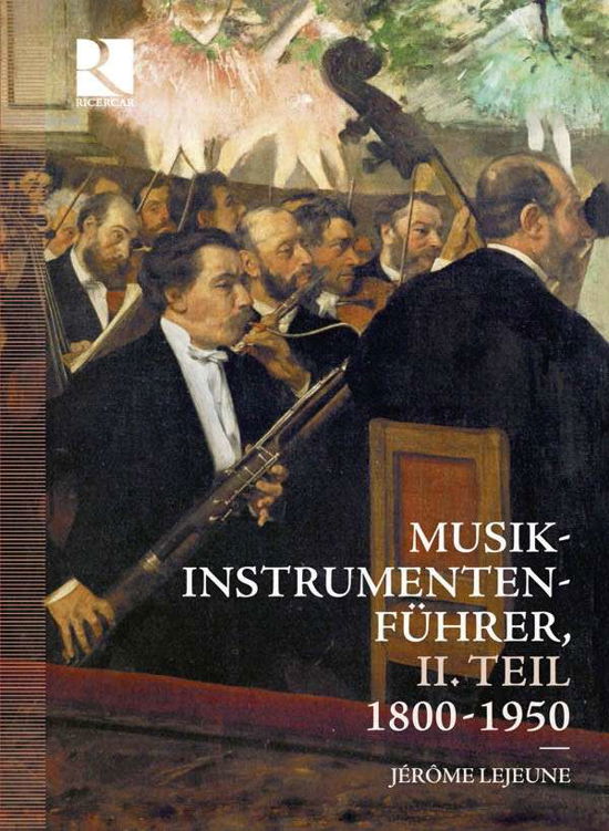 * Musikinstrumentenführer II.Teil,1800-1950 - V/A - Muziek - Ricercar - 5400439001053 - 8 november 2013