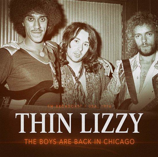Cover for Thin Lizzy · The Boys Are Back in Chicago 1976 (CD) (2020)