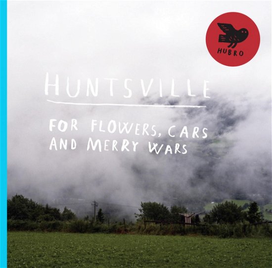 Cover for Huntsville · For Flowers Cars &amp; Merry Wars (LP) [Limited edition] (2011)