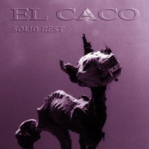 Cover for El Caco · Solid Rest (CD) (2003)