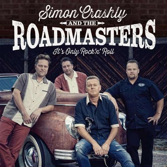 Cover for Simon Crashly &amp; Roadmasters · It's Only Rock'n'roll (CD)