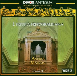 Frescobaldi Heritage Vol.2 - Andrea Marcon - Musiikki - DIVOX - 7619913798053 - maanantai 1. lokakuuta 2007