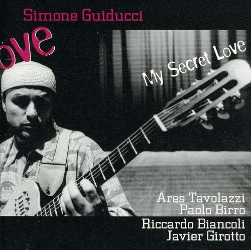 My Secret Love - Simone Guiducci - Musiikki - Abeat - 8031510000053 - tiistai 16. huhtikuuta 2002