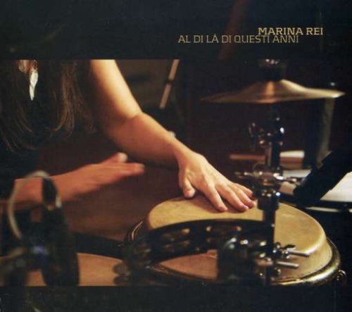 Cover for Rei Marina · Al Di La' Di Questi Anni (CD) (2014)