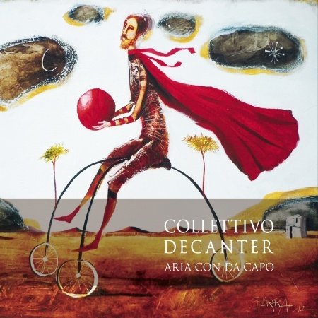 Cover for Collettivo Decanter · Aria Con Da Capo (CD) (2012)