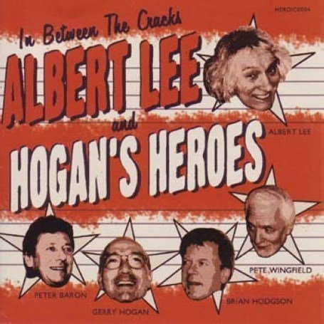 Cover for Albert Lee &amp; Hogans Heroes · In Between the Cracks (CD) (2013)