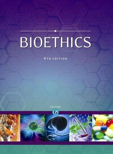 Bioethics: 6 Volume Set - Gale - Böcker - MacMillan - 9780028662053 - 12 maj 2014