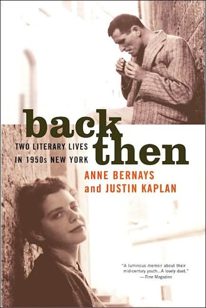 Cover for Justin Kaplan · Back Then: Two Literary Lives in 1950s New York (Paperback Book) (2018)