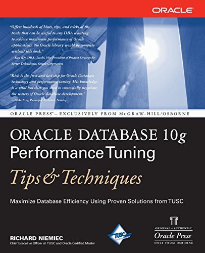Cover for Richard Niemiec · Oracle Database 10g Performance Tuning Tips &amp; Techniques (Taschenbuch) [Ed edition] (2007)