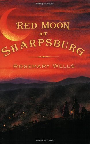 Cover for Rosemary Wells · Red Moon at Sharpsburg (Paperback Book) [Reprint edition] (2008)