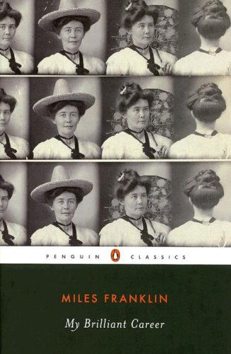 My Brilliant Career - Miles Franklin - Książki - Penguin Publishing Group - 9780143105053 - 1 października 2007