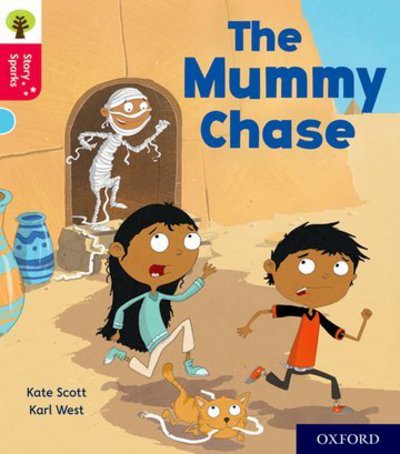 Cover for Kate Scott · Oxford Reading Tree Story Sparks: Oxford Level 4: The Mummy Chase - Oxford Reading Tree Story Sparks (Paperback Bog) (2017)