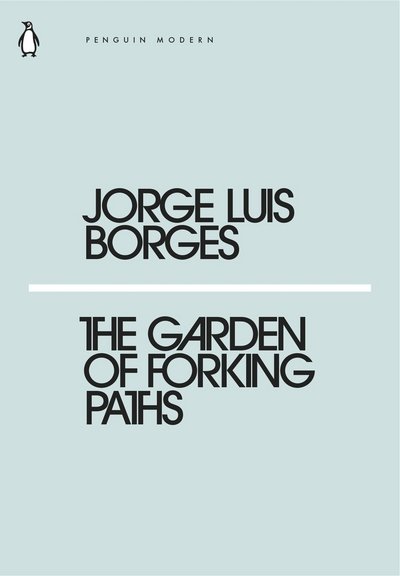 Cover for Jorge Luis Borges · The Garden of Forking Paths - Penguin Modern (Pocketbok) (2018)