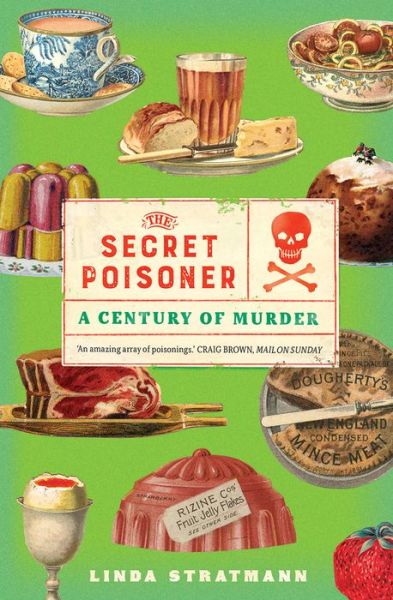 Cover for Linda Stratmann · The Secret Poisoner: A Century of Murder (Paperback Book) (2019)