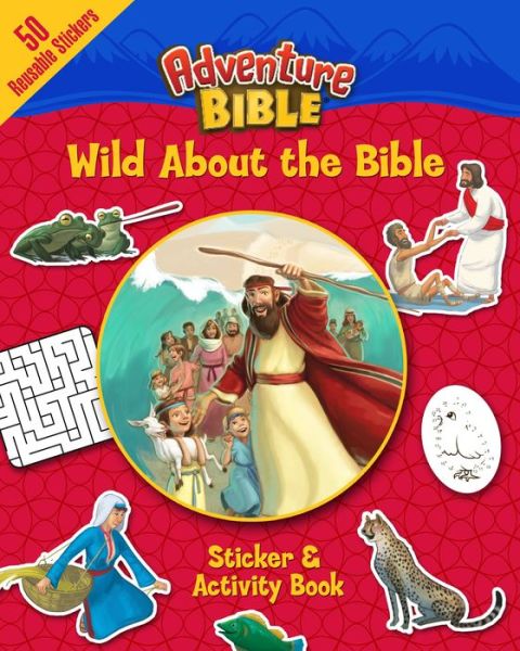 Cover for Wild About the Bible Sticker and Activity Book - Adventure Bible (Paperback Book) (2016)